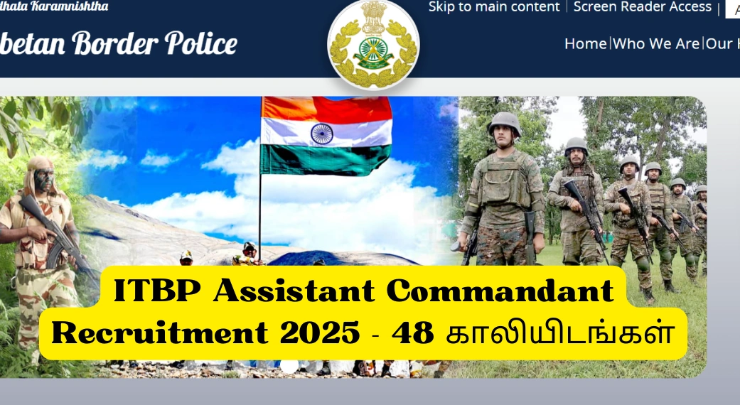 ITBP Assistant Commandant Recruitment 2025 - 48 காலியிடங்கள்